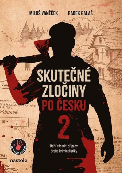 Skutečné zločiny po česku - 9788074481543