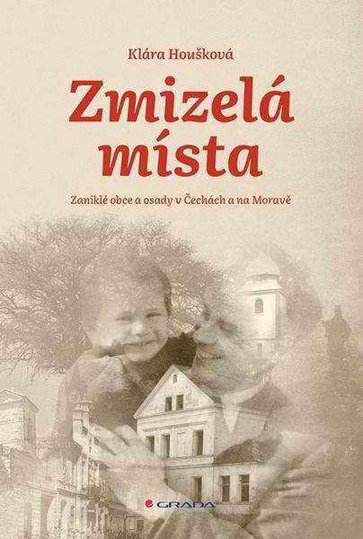 Levně Zmizelá místa