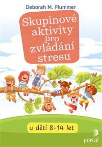 Levně Skupinové aktivity pro zvládání stresu