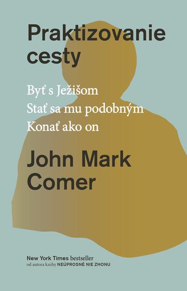 Praktizovanie cesty - 9788089993970
