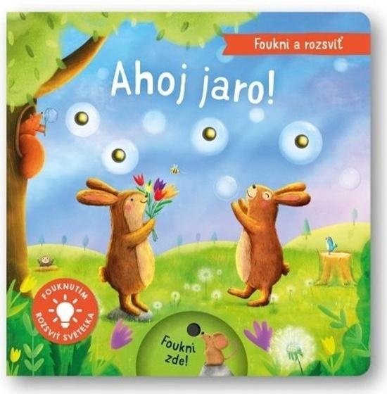 Levně Foukni a rozsviť Ahoj jaro!