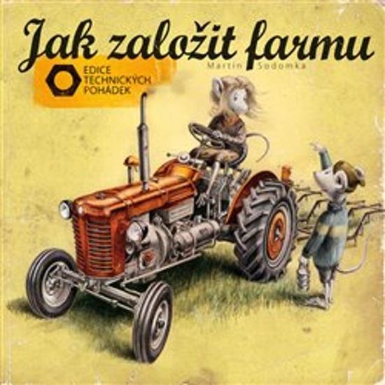 Levně Jak založit farmu