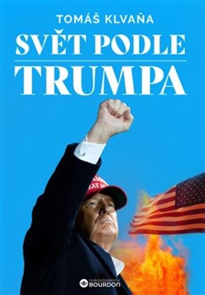 Levně Svět podle Trumpa