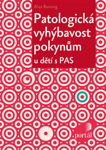 Levně Patologická vyhýbavost pokynům u dětí s PAS