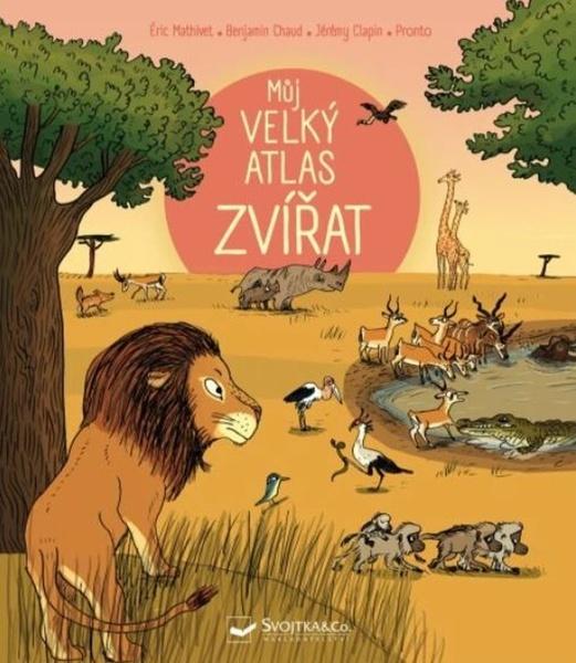 Levně Můj velký atlas zvířat