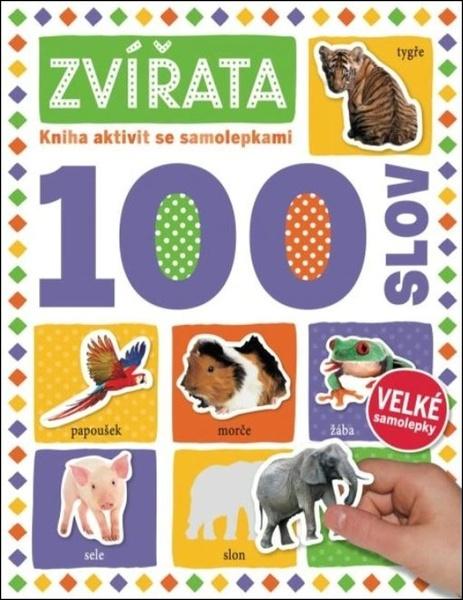 Zvířata 100 slov - 9788025637227