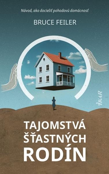 Tajomstvá šťastných rodín - 9788055194462