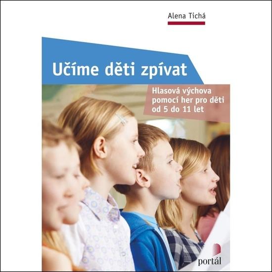 Učíme děti zpívat - 9788026222187