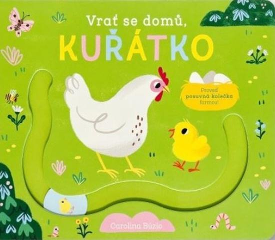Levně Vrať se domů, kuřátko