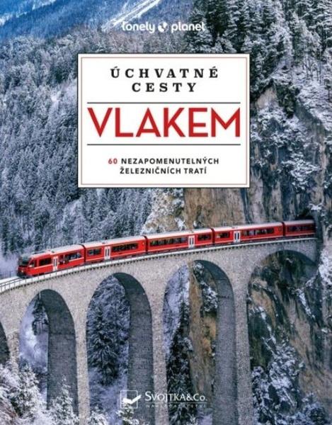 Levně Úchvatné cesty vlakem