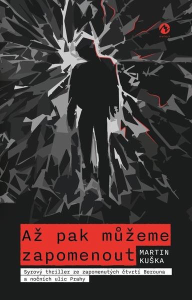 Levně Až pak můžeme zapomenout