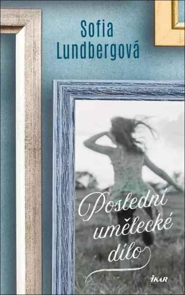 Levně Poslední umělecké dílo