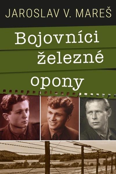 Levně Bojovníci železné opony