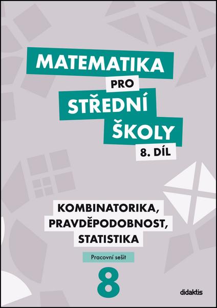 Levně Matematika pro střední školy 8.díl Pracovní sešit