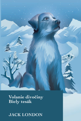 Volanie divočiny Biely tesák - 9788055640433