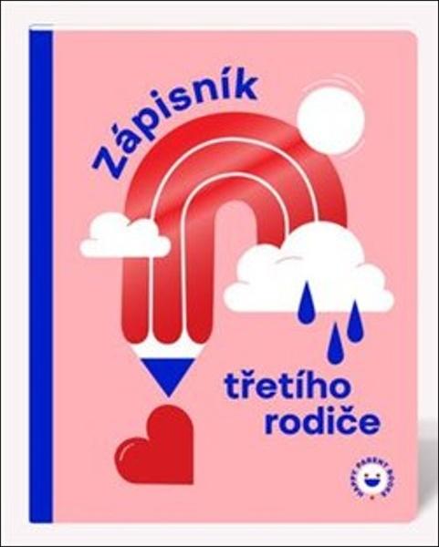 Zápisník třetího rodiče - 9788090923263