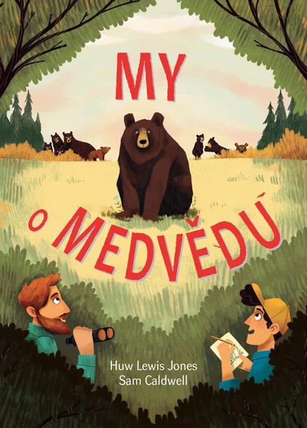 My o medvědu - 9788027740451