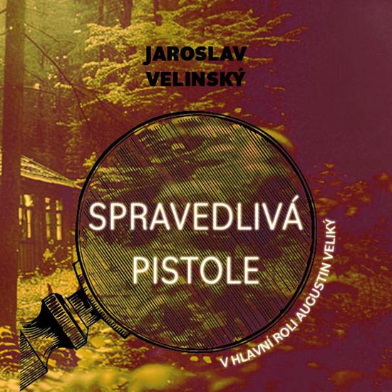 Levně Spravedlivá pistole