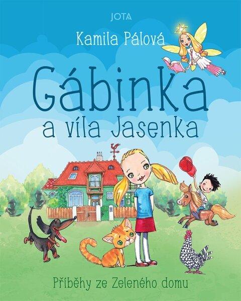 Levně Gábinka a víla Jasenka