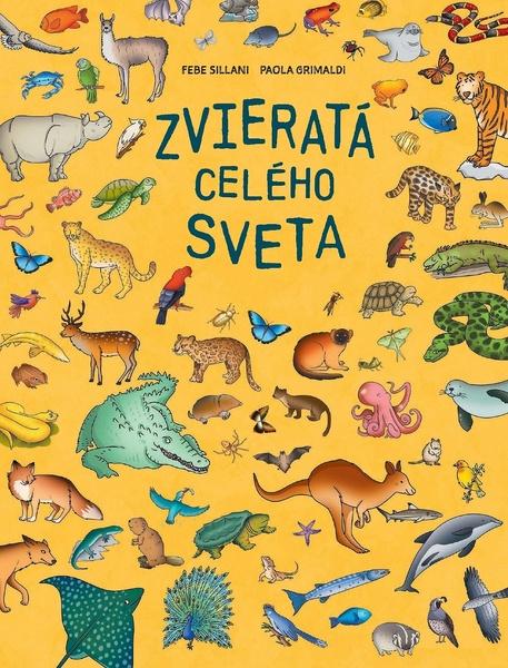 Levně Zvieratá celého sveta