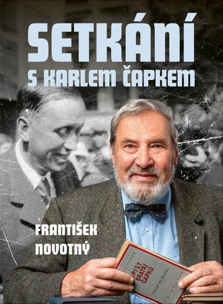 Levně Setkání s Karlem Čapkem