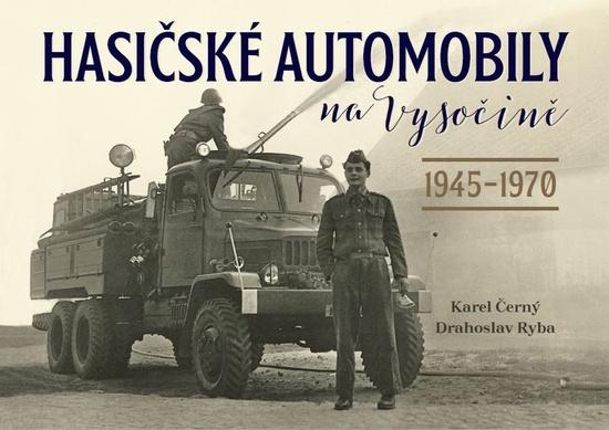 Levně Hasičské automobily na Vysočině