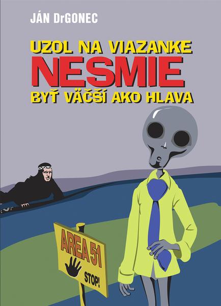 Levně Uzol na viazanke nesmie byť väčší ako hlava