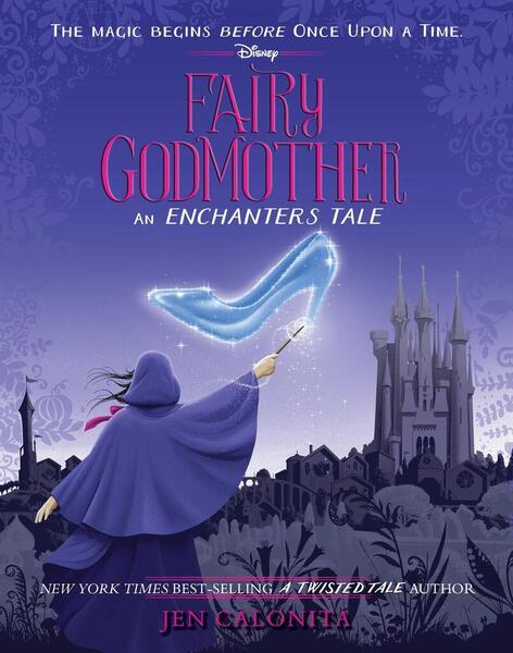 Fairy Godmother: An Enchanters Tale - 1368089585