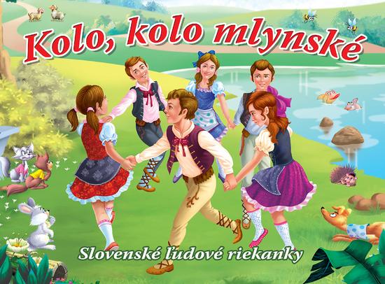 Levně Kolo, kolo mlynské