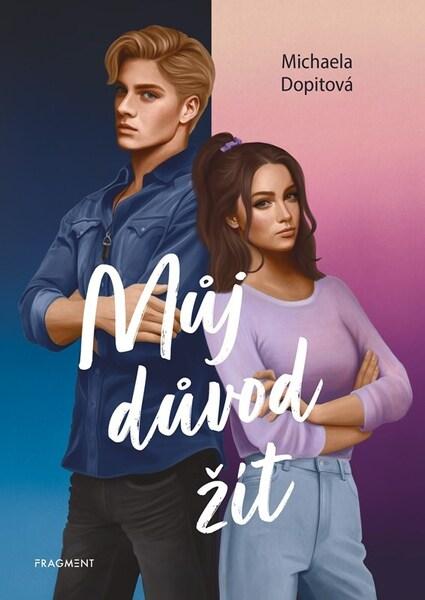 Levně Můj důvod žít