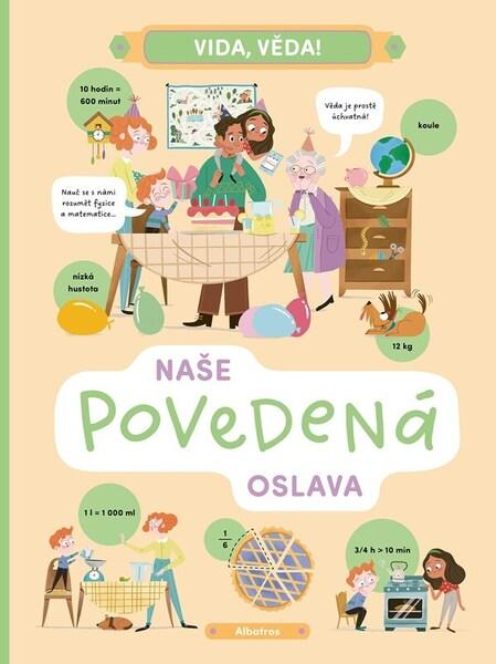 Levně Vida, věda! Naše povedená oslava