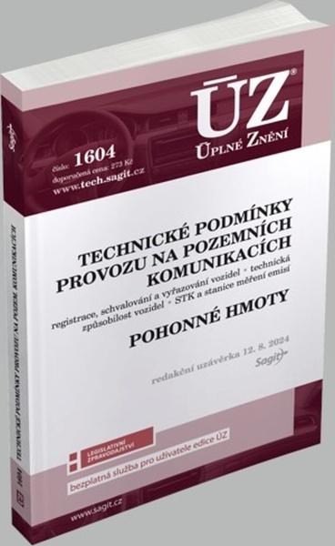 ÚZ 1604 Technické podmínky provozu na pozemních komunikacích - 9788074886461