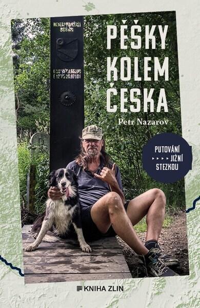Pěšky kolem Česka - 9788076627109