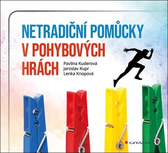 Levně Netradiční pomůcky v drobných pohybových hrách
