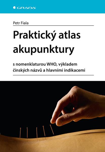 Levně Praktický atlas akupunktury