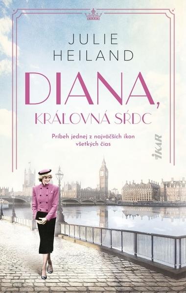 Levně Diana, kráľovná sŕdc