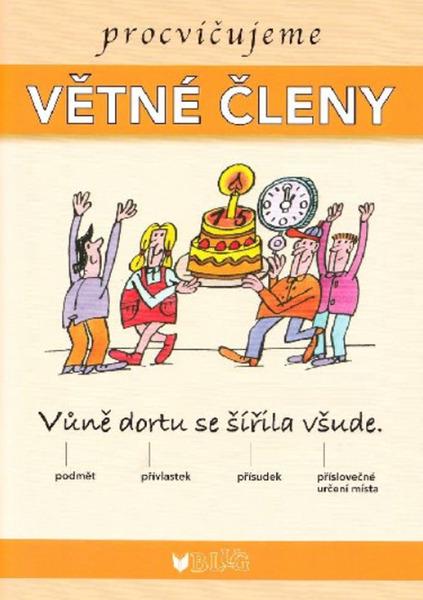 Procvičujeme větné členy - 9788072740482