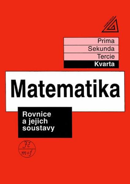 Levně Matematika Rovnice a jejich soustavy