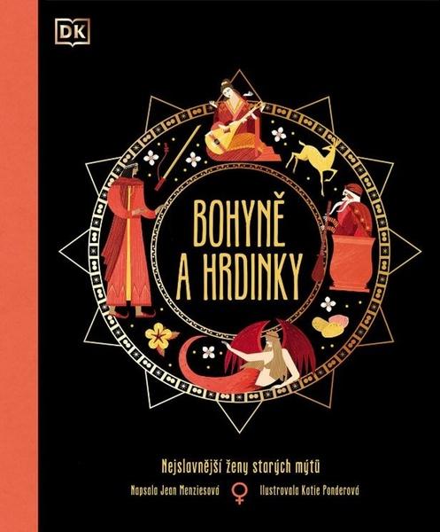 Levně Bohyně a hrdinky