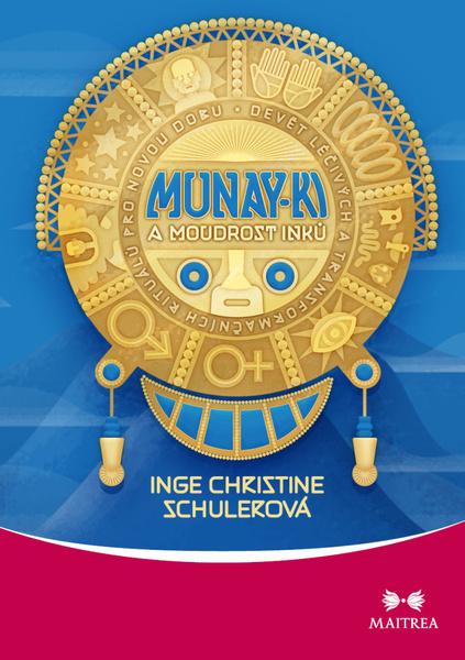 Levně Munay-ki a moudrost Inků