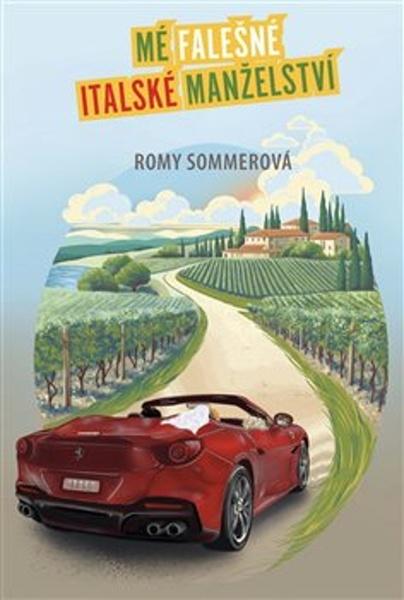 Levně Mé falešné italské manželství