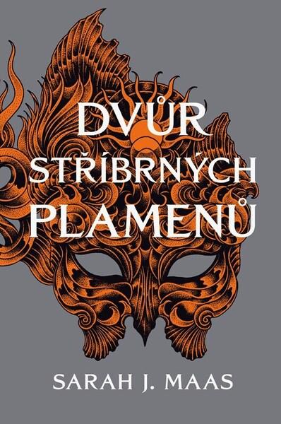 Dvůr stříbrných plamenů - 9788074986864