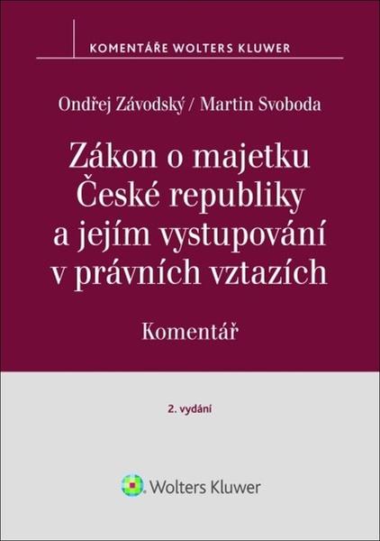 Levně Zákon o majetku České republiky a jejím vystupování v právních vztazích
