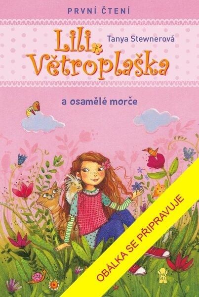 Lili Větroplaška a osamělé morče - 9788024264950