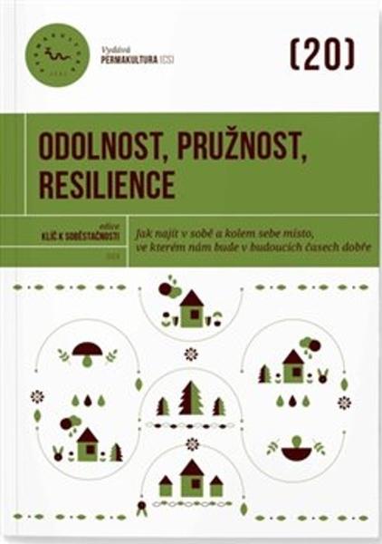 Levně Odolnost, pružnost, resilience
