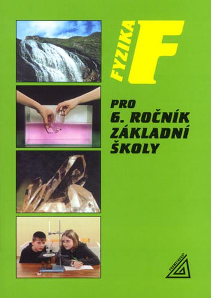 Levně Fyzika pro 6. ročník základní školy