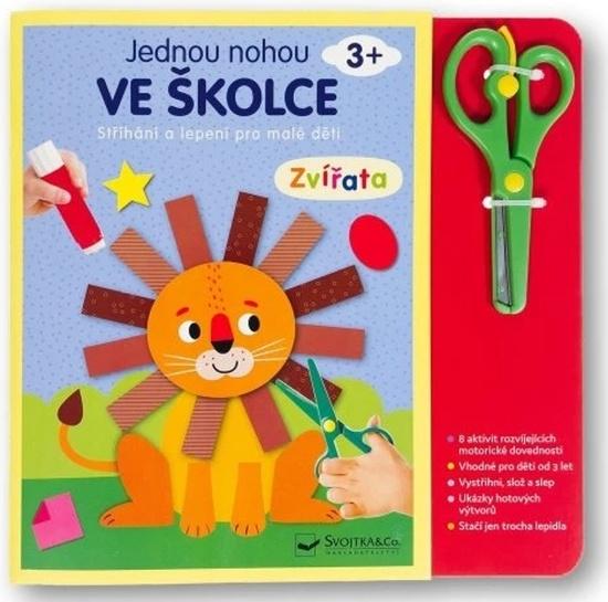 Levně Jednou nohou ve školce Zvířata