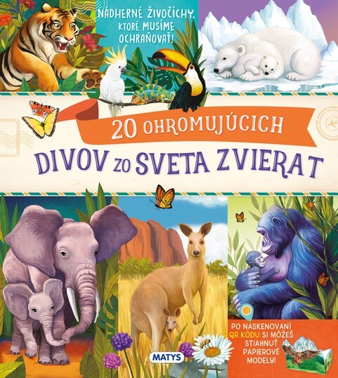 20 ohromujúcich divov zo sveta zvierat - 9788080888282