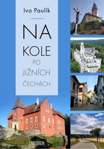 Levně Na kole po jižních Čechách