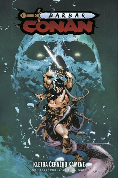 Barbar Conan 1 Kletba černého kamene - 9788076521537